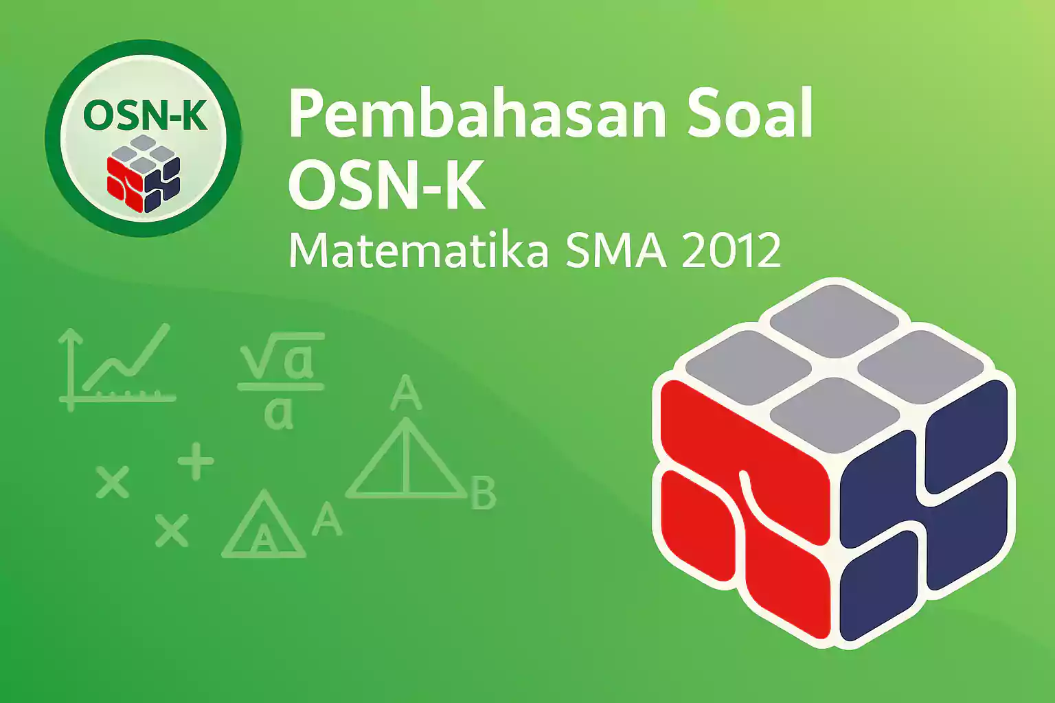 Pembahasan Soal Olimpiade Matematika SMA Tahun 2012